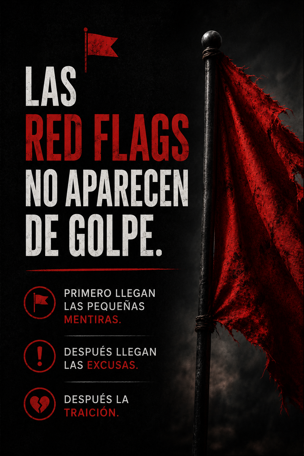 Red Flags y Señales de Traición
